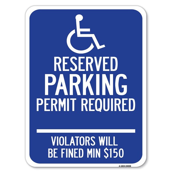 Signmission Connecticut Reserved Parking Permit Required Violators Fined Min $150 Alum, 18" x 24", A-1824-24658 A-1824-24658 - main